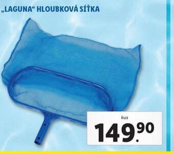 Lidl ,,LAGUNA" HLOUBKOVÁ SÍŤKA nabídka