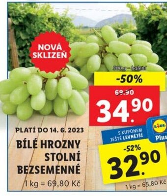 Lidl BÍLÉ HROZNY STOLNÍ BEZSEMENNÉ nabídka