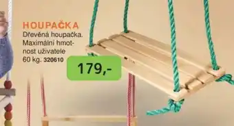 HOUPAČKA Dřevěná houpačka. Maximální hmot-nost uživatele 60 kg. 320610
