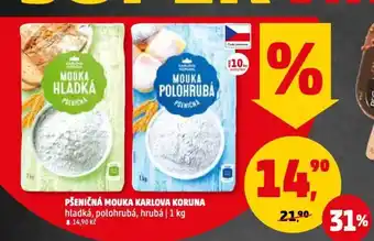 Penny Market PŠENIČNÁ MOUKA KARLOVA KORUNA hladká, polohrubá, hrubá | 1 kg nabídka