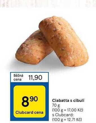 Tesco Ciabatta s cibulí 70 g nabídka
