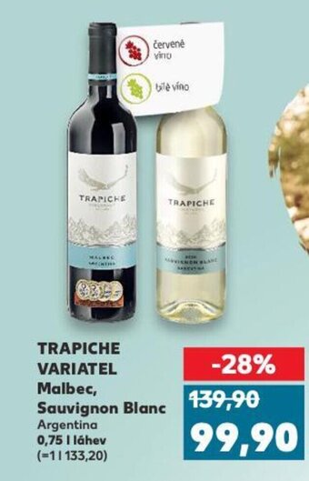 Kaufland TRAPICHE VARIATEL Malbec, Sauvignon Blanc nabídka
