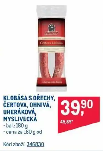 Makro KLOBÁSA S OŘECHY, ČERTOVA, OHNIVÁ, UHERÁKOVÁ, MYSLIVECKÁ nabídka