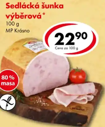 CBA Sedlácká šunka výběrová* 100 g MP Krásno nabídka