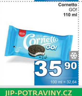 Jip 100 g = 5,69 Cornetto: GO!: 110 ml nabídka