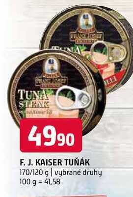 Terno F. j. kaiser tuňák 170/120 g nabídka