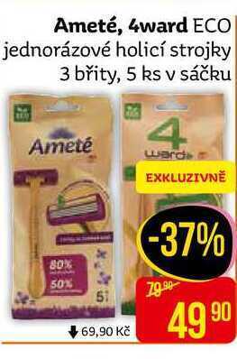 Teta Ameté, 4ward eco jednorázové holicí strojky 3 břity, 5 ks v sáčku nabídka