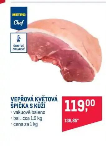 VEPŘOVÁ KVĚTOVÁ ŠPIČKA S KŮŽÍ