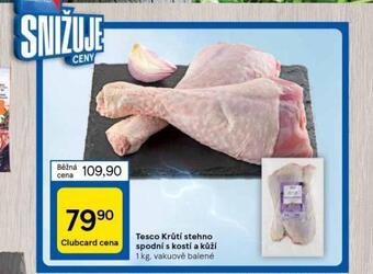 Tesco Krůtí stehno spodní s kostí a kůží nabídka
