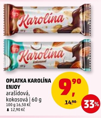 Penny Market OPLATKA KAROLÍNA ENJOY nabídka