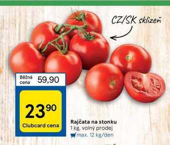 Tesco Rajčata na stonku 1 kg nabídka