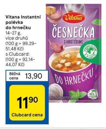 Tesco Vitana instantní polévka do hrnečku 14-27 g nabídka