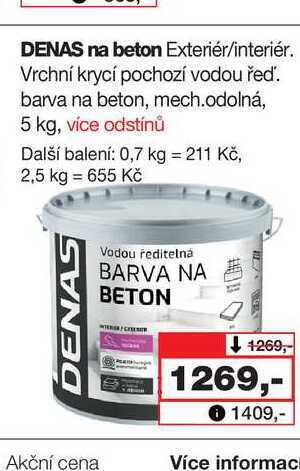 Barvy a laky drogerie Denas na beton exteriér/interiér. vrchní krycí pochozí vodou řed'. barva na beton, mech.odolná, 5 kg, více odstínů nabídka
