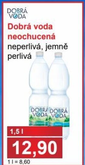 PLUS JIP Dobrá voda neochucená neperlivá, jemně perlivá nabídka