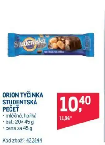 Makro ORION TYČINKA STUDENTSKÁ nabídka