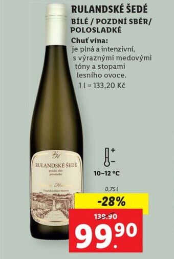 Lidl RULANDSKÉ ŠEDÉ BÍLÉ / POZDNÍ SBĚR/ POLOSLADKÉ nabídka