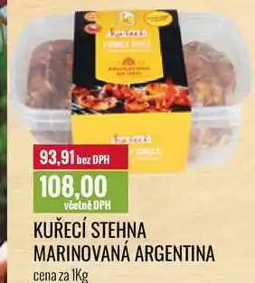 Ratio Kuřecí stehna marinovaná argentina cena za 1kg nabídka