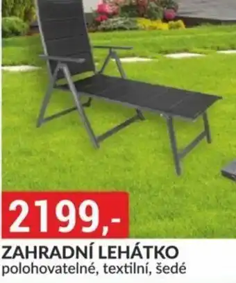 Baumax ZAHRADNÍ LEHÁTKO polohovatelné, textilní, šedé nabídka