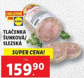Lidl Tlačenka šunková/slezská, 1 kg nabídka