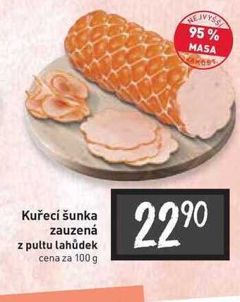 Billa Kuřecí šunka zauzená z pultu lahůdek cena za 100 g nabídka