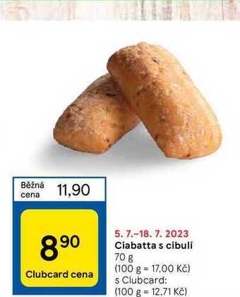 Tesco Ciabatta s cibulí 70 g nabídka
