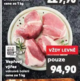 Kaufland Vepřový výřez nabídka