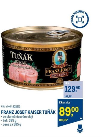 Makro FRANZ JOSEF KAISER TUŇÁK nabídka
