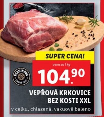 Lidl VEPŘOVÁ KRKOVICE BEZ KOSTI XXL nabídka