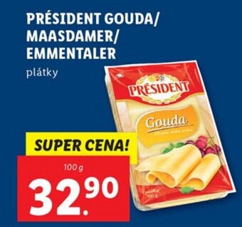 Lidl PRÉSIDENT GOUDA/ MAASDAMER/ EMMENTALER nabídka