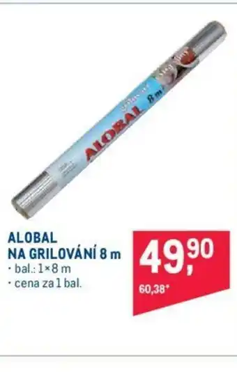 Makro ALOBAL NA GRILOVÁNÍ 8 m 49.⁹0 nabídka