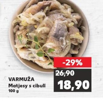 Kaufland VARMUŽA Matjesy s cibuli 100 g nabídka