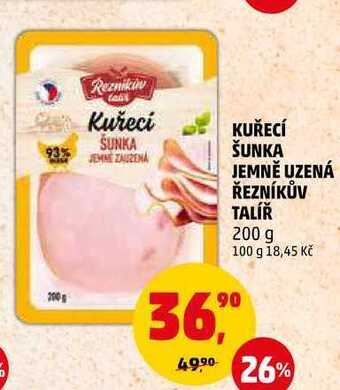 Penny Market Kuřecí šunka jemně uzená řezníkův talíř, 200 g nabídka