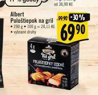 Albert Albert pološtiepok na gril nabídka