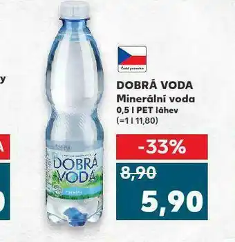 Kaufland Dobrá voda 0,5l nabídka