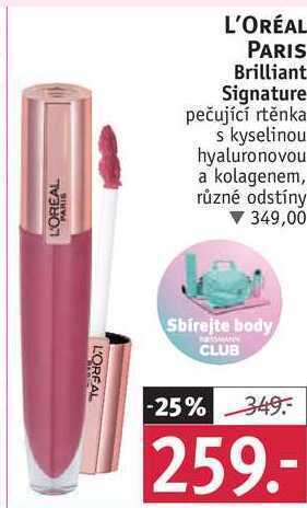 Rossmann L'oréal paris brilliant signature pečující rtěnka nabídka