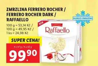 Lidl ZMRZLINA FERRERO ROCHER / FERRERO ROCHER DARK / RAFFAELLO nabídka