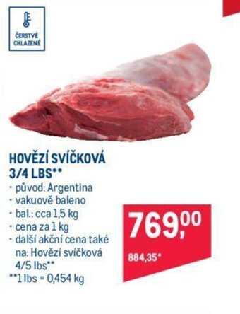 Makro HOVĚZÍ SVÍČKOVÁ 3/4 LBS** nabídka