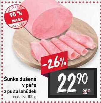 Billa Šunka dušená v páře z pultu lahůdek cena za 100 g nabídka