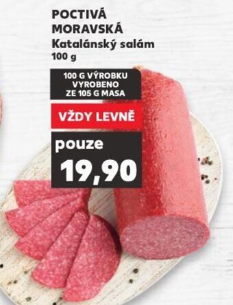 Kaufland POCTIVÁ MORAVSKÁ Katalánský salám 100 g nabídka