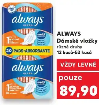 Kaufland ALWAYS Dámské vložky různé druhy nabídka