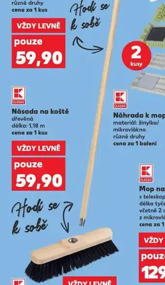 Kaufland Násada na koště nabídka