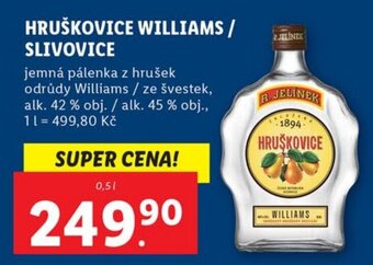 Lidl HRUŠKOVICE WILLIAMS / SLIVOVICE nabídka
