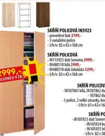 IDEA nábytek SKŘÍŇ POLICOVÁ (2dv.) -IN107861 bílá, IN107862 dub 3299,- nabídka