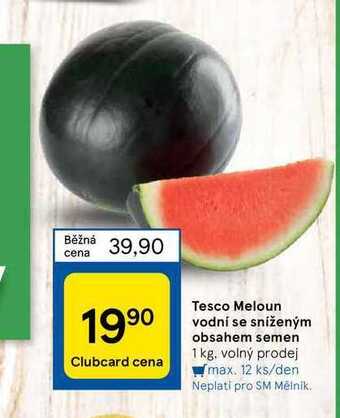 Tesco Tesco meloun vodní se sníženým obsahem semen 1 kg nabídka