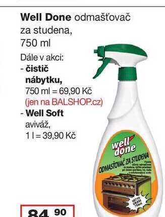 Ráj drogerie Well done odmašťovač za studena, 750 ml nabídka