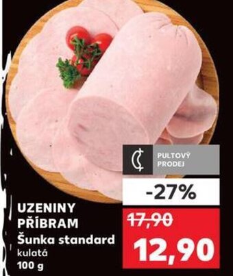 Kaufland UZENINY PŘÍBRAM Šunka standard nabídka