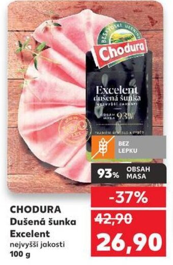 Kaufland CHODURA Dušená šunka Excelent nabídka