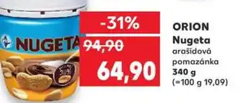 Kaufland ORION Nugeta arašídová pomazánka 340 g nabídka