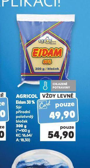 Kaufland Agricol eidam 30% nabídka