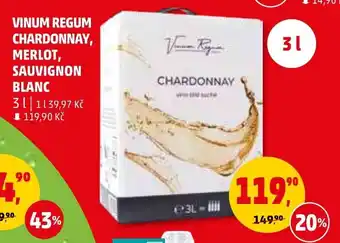 Penny Market VINUM REGUM CHARDONNAY, MERLOT, SAUVIGNON BLANC nabídka